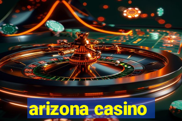 arizona casino