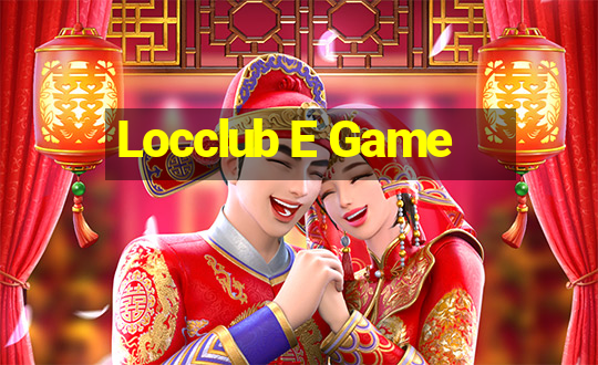 Locclub E Game