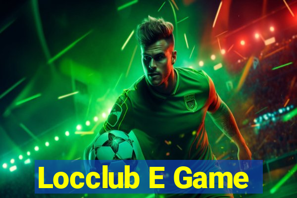 Locclub E Game