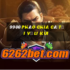 9900 Pháo Chia Cá Tải về Li Kui