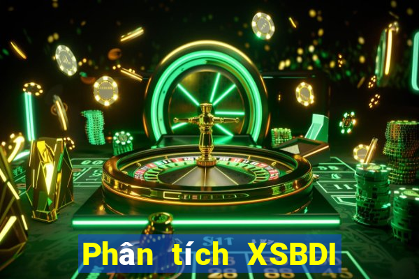 Phân tích XSBDI ngày 11