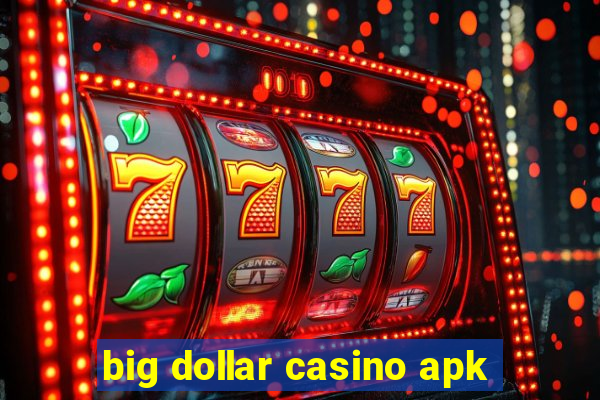 big dollar casino apk