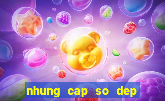 nhung cap so dep mb hom nay