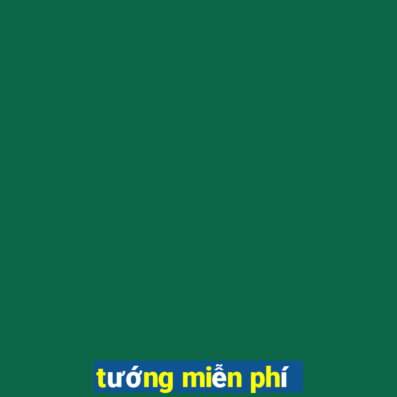 tuong mien phi