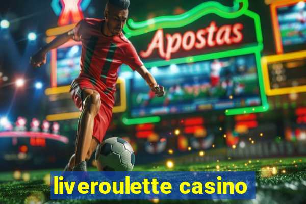 liveroulette casino