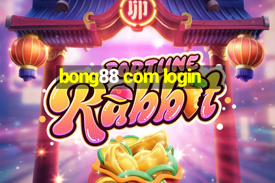 bong88 com login