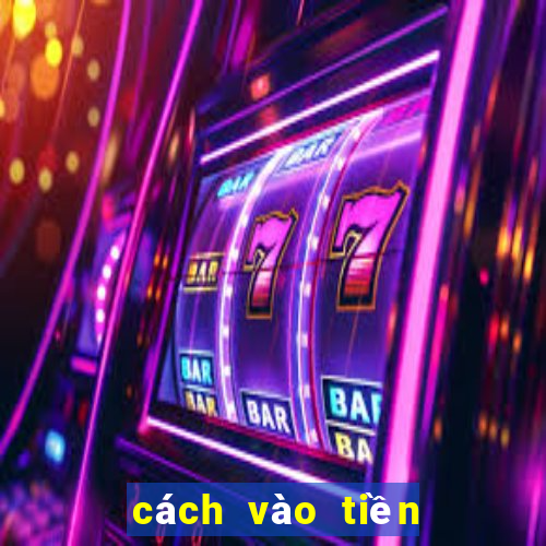 cách vào tiền lô đề