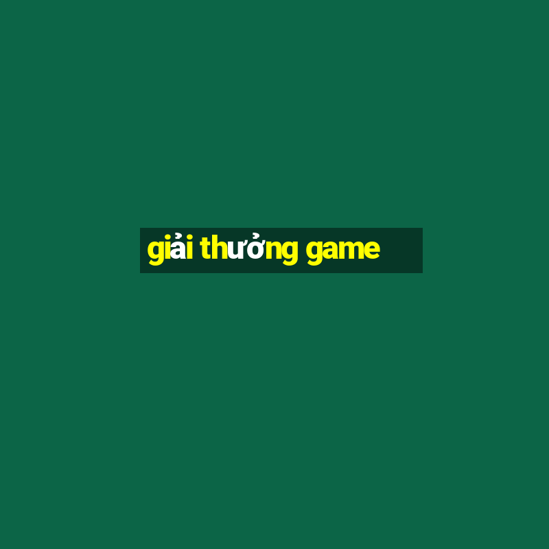 giải thưởng game