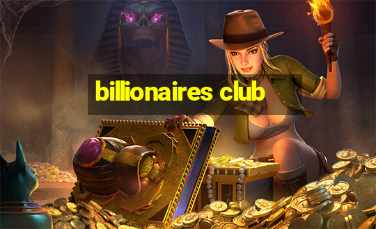 billionaires club