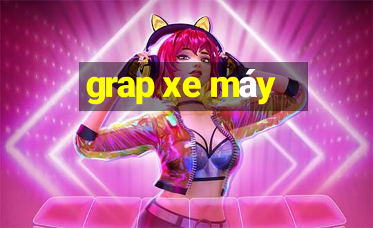 grap xe máy