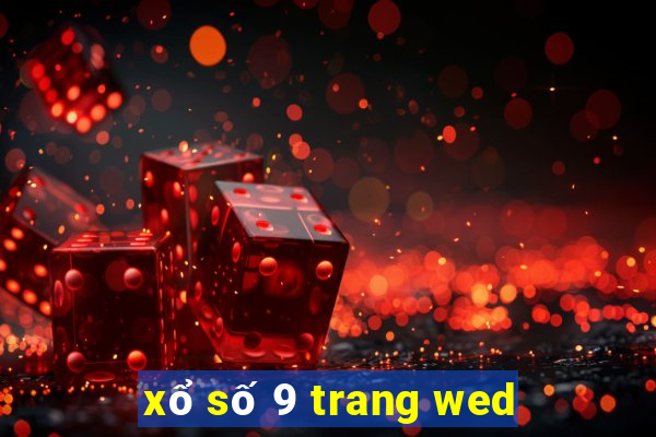 xổ số 9 trang wed