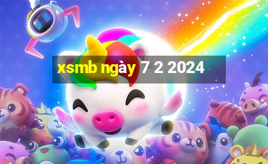 xsmb ngày 7 2 2024