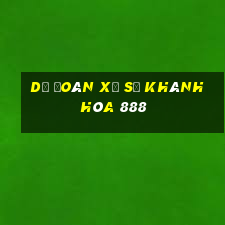 dự đoán xổ số khánh hòa 888