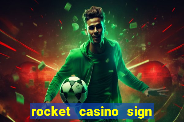 rocket casino sign up bonus