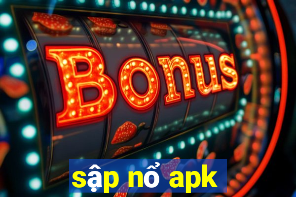 sập nổ apk