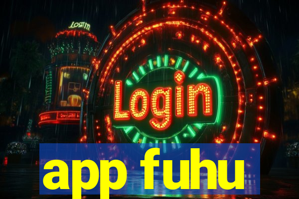 app fuhu