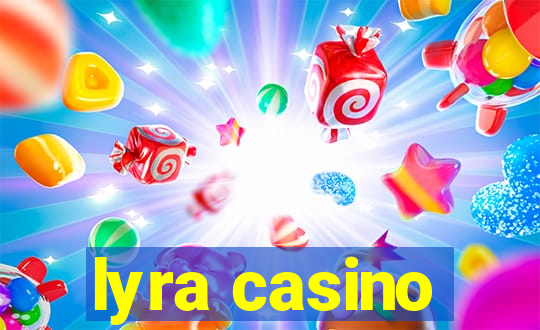 lyra casino