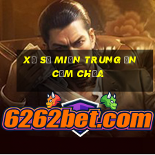 xổ số miền trung ăn cơm chưa