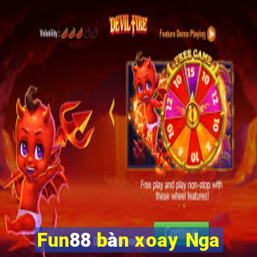 Fun88 bàn xoay Nga