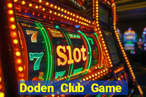 Doden Club Game Bài Ios