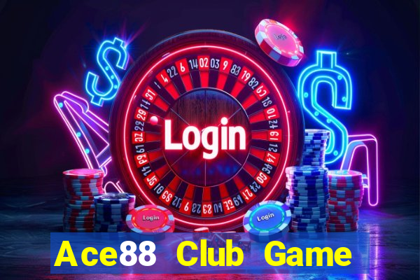 Ace88 Club Game Bài Bốc Club