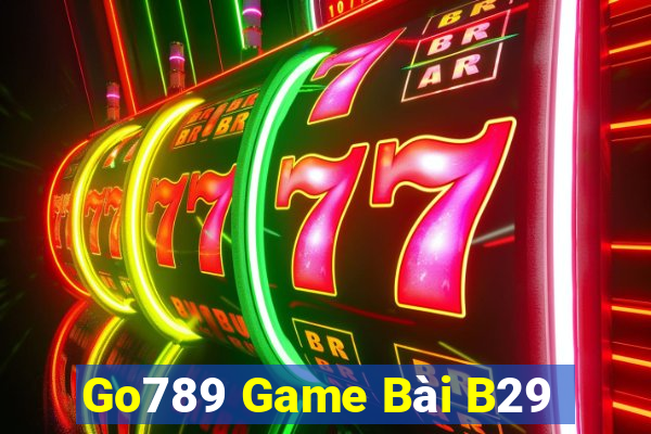 Go789 Game Bài B29