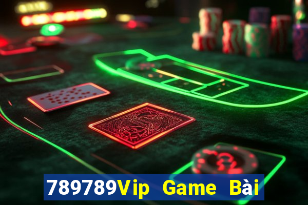 789789Vip Game Bài Slot Đổi Thưởng