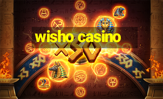 wisho casino