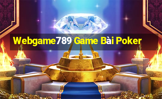 Webgame789 Game Bài Poker