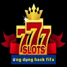 ứng dụng hack fifa