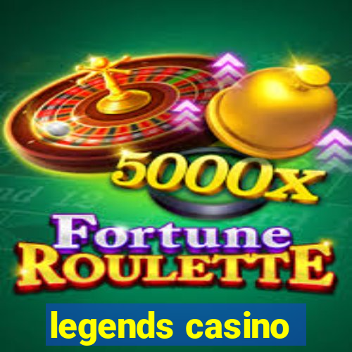 legends casino