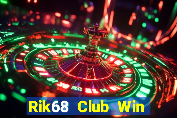 Rik68 Club Win Game Bài