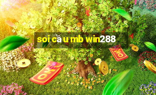 soi cầu mb win288