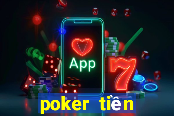 poker tiền điện tử