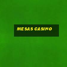 mesas casino