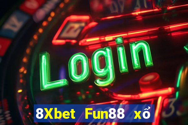 8Xbet Fun88 xổ số bội thu