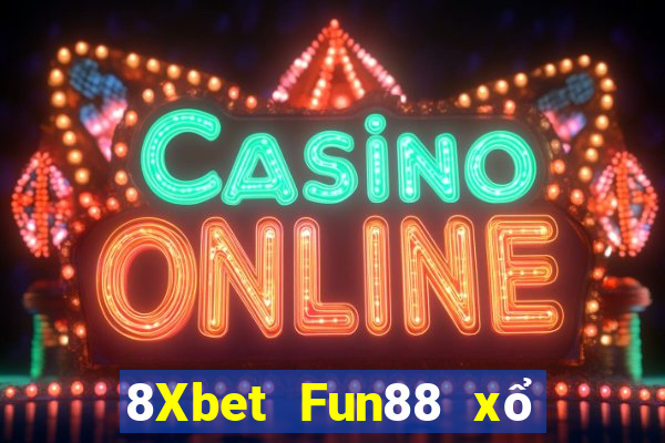 8Xbet Fun88 xổ số bội thu