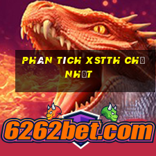 Phân tích XSTTH Chủ Nhật