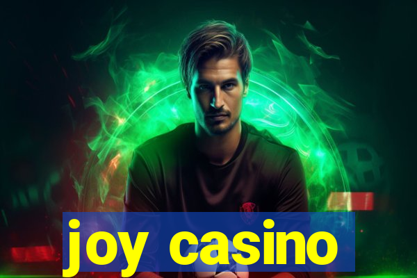 joy casino