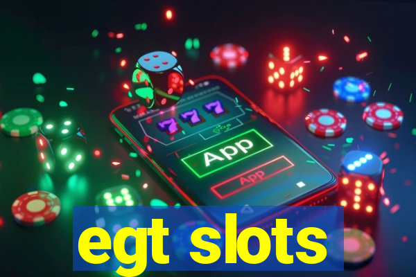 egt slots