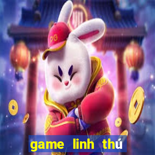 game linh thú đại chiến