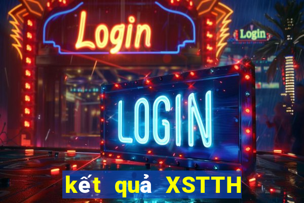 kết quả XSTTH ngày 20