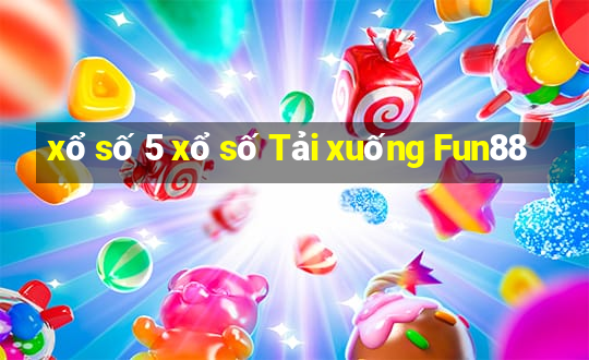 xổ số 5 xổ số Tải xuống Fun88