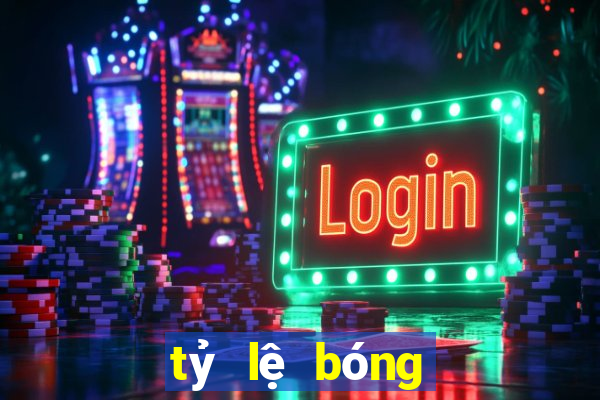 tỷ lệ bóng đá online