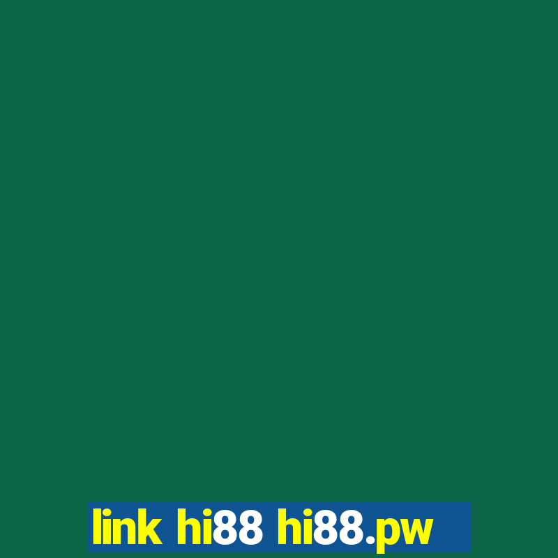 link hi88 hi88.pw