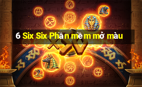 6 Six Six Phần mềm mở màu