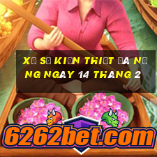 xổ số kiến thiết đà nẵng ngày 14 tháng 2