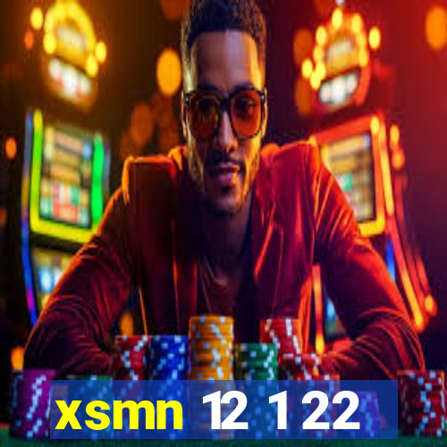 xsmn 12 1 22