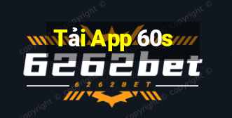 Tải App 60s