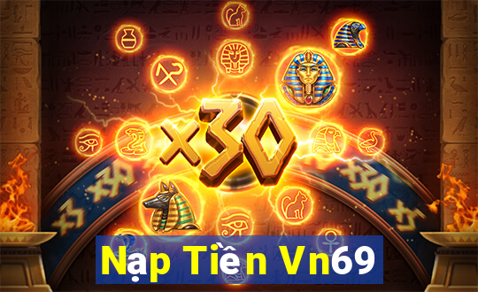 Nạp Tiền Vn69